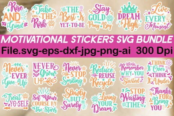 Download Motivational &amp; Inspirational SVG Sticker - Sticker Collection