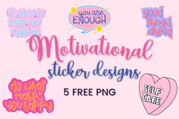 Download Motivational Sticker Designs - Sticker Collection