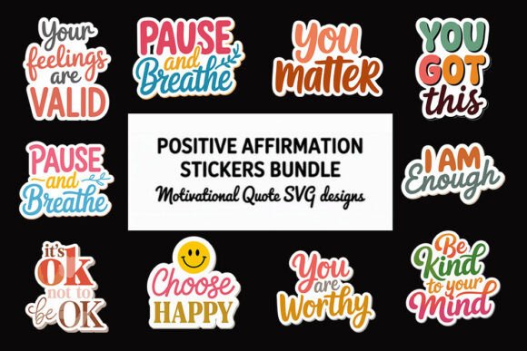 Download Positive Affirmation Stickers Bundle, - Sticker Collection