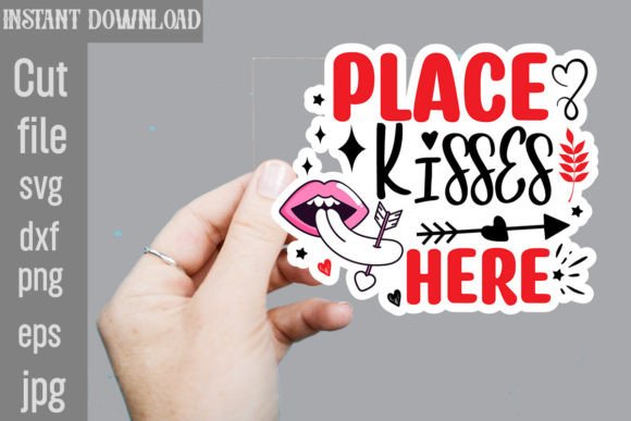 Download Place Kisses Here SVG Sticker Designs - Sticker Collection